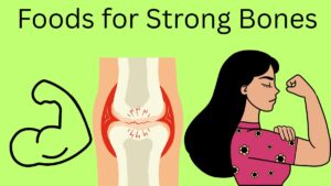 Foods for Strong Bones
