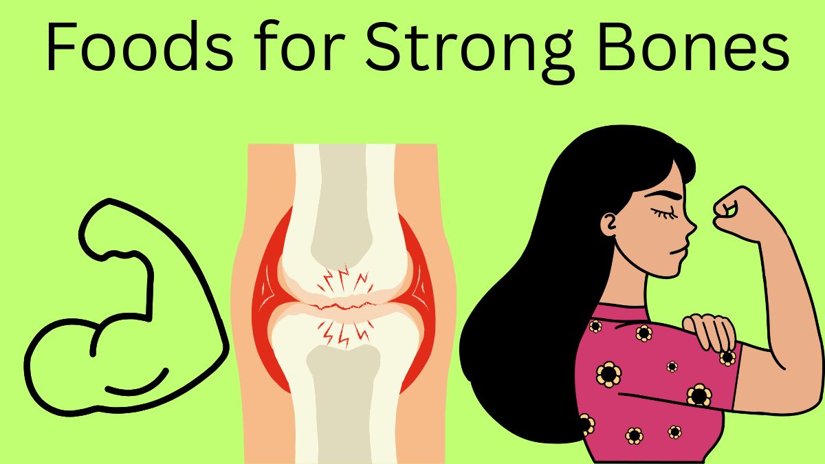 Foods for Strong Bones