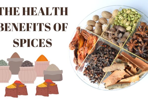 The Magical Health Benefits Of Spices The Health Benefits Of Spices