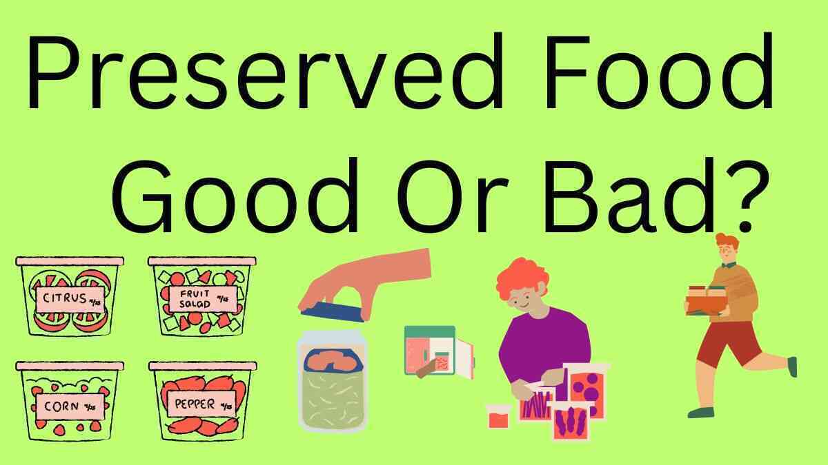Preserved Food